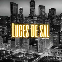 Luces de Sal - Single by Playa Limbo album reviews, ratings, credits