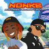 Nonke (feat. Tumi Tladi) - Single album lyrics, reviews, download