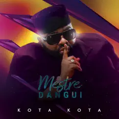 Kota Kota - Single by Mestre Dangui album reviews, ratings, credits