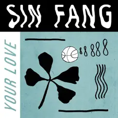 Your Love (feat. Sóley) - Single by Sin Fang album reviews, ratings, credits