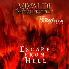 Escape From Hell (feat. Gianluca Mastrangelo) Song Lyrics