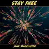 Stay Free album lyrics, reviews, download