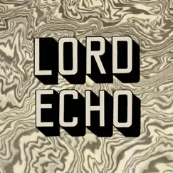 Melodies by Lord Echo album reviews, ratings, credits