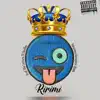 Ririmi (feat. Blade, TF, Deeboy I Diman, Xakamani & Navigator) - Single album lyrics, reviews, download