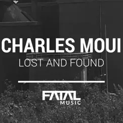 Lost & Found - Single by Charles Moui album reviews, ratings, credits