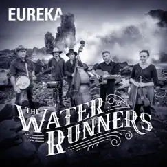 Eureka - Single by The Water Runners album reviews, ratings, credits