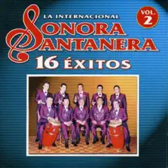16 Éxitos, Vol. 2 by La Sonora Santanera album reviews, ratings, credits