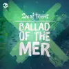 Ballad of the Mer (Original Game Soundtrack) album lyrics, reviews, download