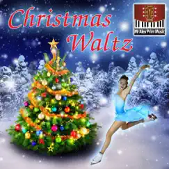 Christmas Waltz - Single by MrAlexPrim album reviews, ratings, credits