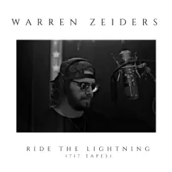 Ride the Lightning (717 Tapes) - Single by Warren Zeiders album reviews, ratings, credits