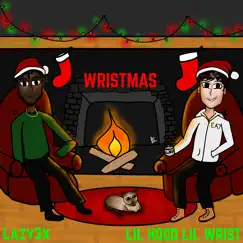 Wristmas (feat. Lazy3x) Song Lyrics