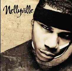 Nellyville by Nelly album reviews, ratings, credits