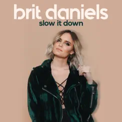 Slow It Down Song Lyrics