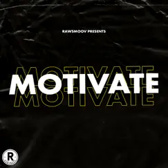 Motivate - Single by Rawsmoov album reviews, ratings, credits