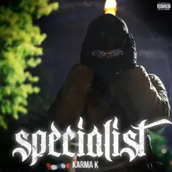 Specialist - Single by Karma K album reviews, ratings, credits