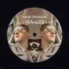 STRANGERS (Extended) - Single album lyrics, reviews, download