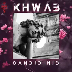 Khwab Freeverse - Single by Candid Nib album reviews, ratings, credits