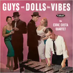 Guys and Dolls Like Vibes by Eddie Costa album reviews, ratings, credits