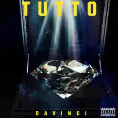 Tutto - Single by Da Vinci album reviews, ratings, credits