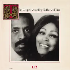 The Gospel According To Ike And Tina by Ike & Tina Turner album reviews, ratings, credits