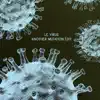 Le Virus (Another Mutation Edit) [Another Mutation Edit] - Single album lyrics, reviews, download