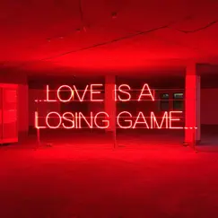 Love Is a Losing Game Song Lyrics