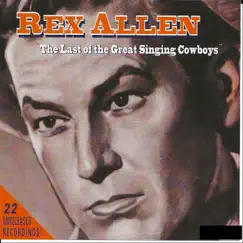 The Last of the Great Singing Cowboys by Rex Allen album reviews, ratings, credits