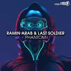 Phantom - Single by Ramin Arab & Last Soldier album reviews, ratings, credits