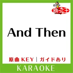 And Then(カラオケ)[原曲歌手:浜崎あゆみ] - Single by Uta-Cha-Oh album reviews, ratings, credits