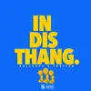 In Dis Thang (feat. Shutter) - Single album lyrics, reviews, download