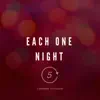 Each One Night V5 - Single album lyrics, reviews, download