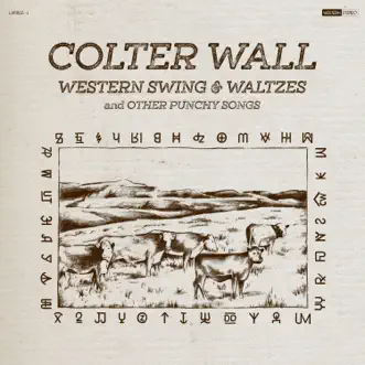Western Swing & Waltzes and Other Punchy Songs by Colter Wall album download