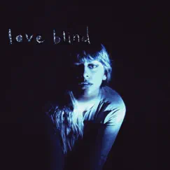 Love blind - Single by Wens album reviews, ratings, credits