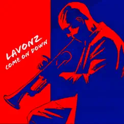 Come On Down (feat. Crystal Waters) - Single by Lavonz album reviews, ratings, credits