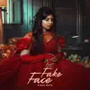 Fake Face (extended Version) [extended Version] - Single album lyrics, reviews, download