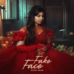 Fake Face (extended Version) [extended Version] - Single by Ryaaz Maan album reviews, ratings, credits