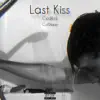 Last Kiss (feat. CutDeep) song lyrics