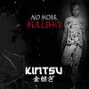 No More B******t - Single album lyrics, reviews, download