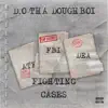 Fighting Cases album lyrics, reviews, download