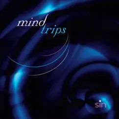 Sin by Mind Trips album reviews, ratings, credits