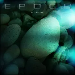 Epoch by ELEON album reviews, ratings, credits