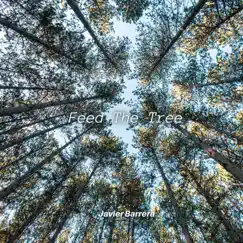 Feed The Tree - Single by Javier Barrera album reviews, ratings, credits