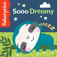 Sooo Dreamy by Fisher-Price album reviews, ratings, credits