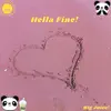 Hella Fine! - Single album lyrics, reviews, download