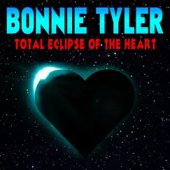 Total Eclipse of the Heart by Bonnie Tyler album reviews, ratings, credits