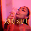 Subiu - Single album lyrics, reviews, download