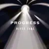 Progress album lyrics, reviews, download