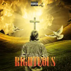 Righteous - Single by KT Huncho album reviews, ratings, credits