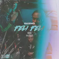 Feli Feli - Single by Ekeno album reviews, ratings, credits