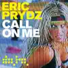Call On Me (Remixes) - EP album lyrics, reviews, download